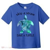 Skip A Straw Save A Turtle Ocean Animal Funny Gift Sea Turtle Gift Toddler T-Shirt thumb 0