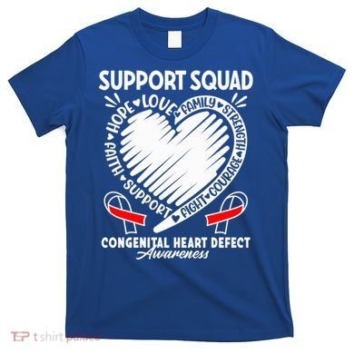 Support Awareness Squad I CHD Congenital Heart Defect T-Shirt