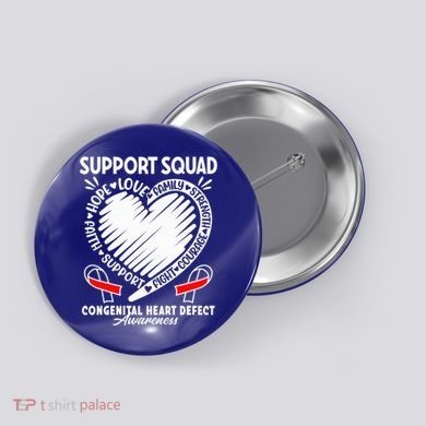 Support Awareness Squad I CHD Congenital Heart Defect Button