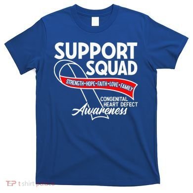 Support Awareness Squad I CHD Congenital Heart Defect T-Shirt