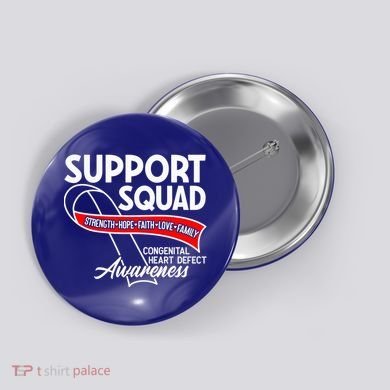 Support Awareness Squad I CHD Congenital Heart Defect Button