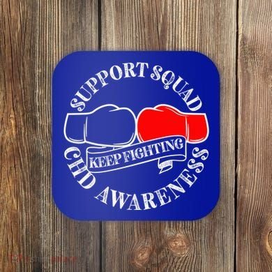 Support Awareness Squad I CHD Congenital Heart Defect Coaster