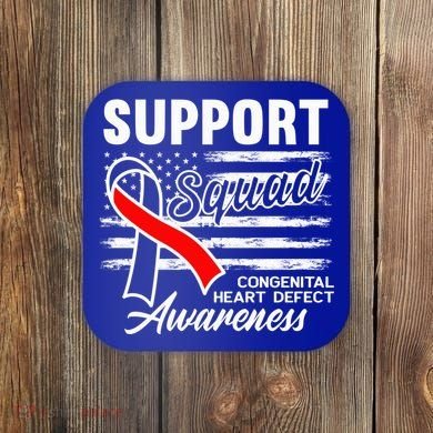 Support Awareness Squad I CHD Congenital Heart Defect Coaster