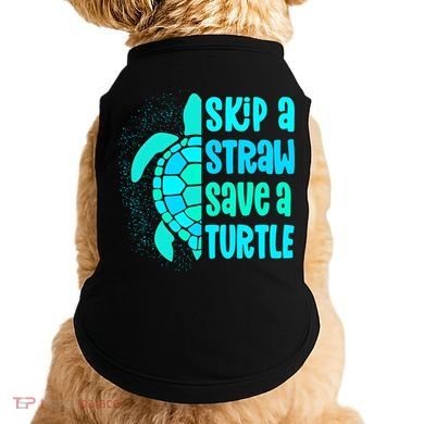 Skip A Straw Save A Turtle Sea Turtle And Cute Gift Doggie Tank