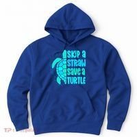Skip A Straw Save A Turtle Sea Turtle And Cute Gift Hoodie thumb 0