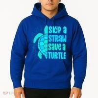 Skip A Straw Save A Turtle Sea Turtle And Cute Gift Hoodie thumb 2