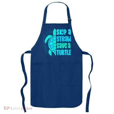 Skip A Straw Save A Turtle Sea Turtle And Cute Gift Apron