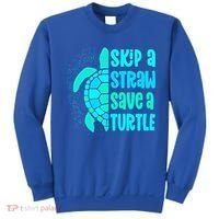 Skip A Straw Save A Turtle Sea Turtle And Cute Gift Sweatshirt thumb 0
