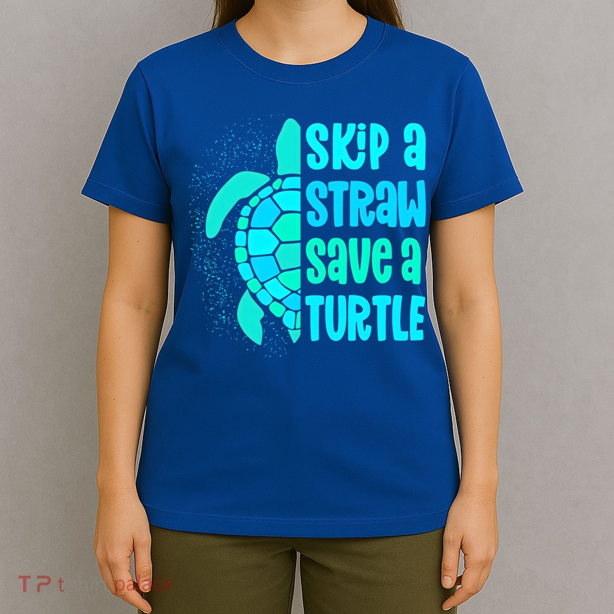Skip A Straw Save A Turtle Sea Turtle And Cute Gift T-Shirt