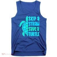Skip A Straw Save A Turtle Sea Turtle And Cute Gift Tank Top thumb 0