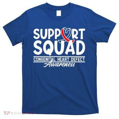 Support Awareness Squad I CHD Congenital Heart Defect T-Shirt