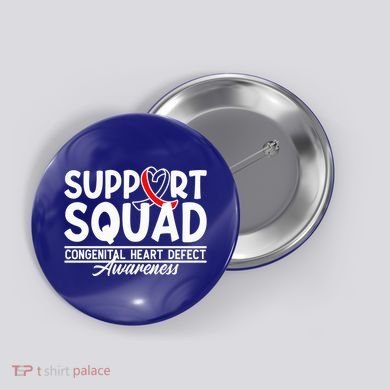 Support Awareness Squad I CHD Congenital Heart Defect Button