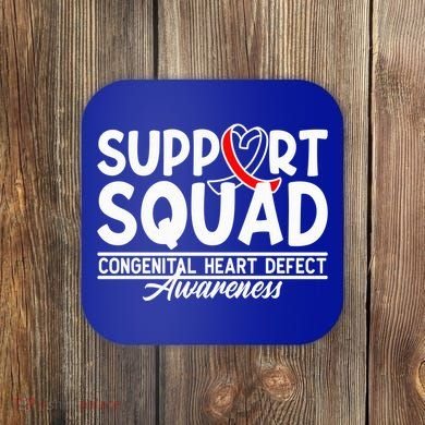 Support Awareness Squad I CHD Congenital Heart Defect Coaster