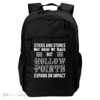 Sticks And Stones May Break My Bones But Hollow Points Expand On Impact Backpack thumb 0