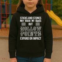 Sticks And Stones May Break My Bones But Hollow Points Expand On Impact Kids Hoodie thumb 3