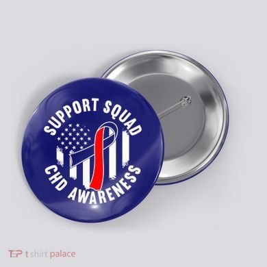 Support Awareness Squad I CHD Congenital Heart Defect Button