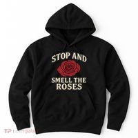 Stop and Smell the Roses Hoodie thumb 0