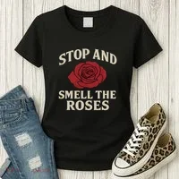 Stop and Smell the Roses Women's T-Shirt thumb 3