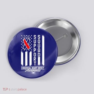 Support Awareness Squad I CHD Congenital Heart Defect Button