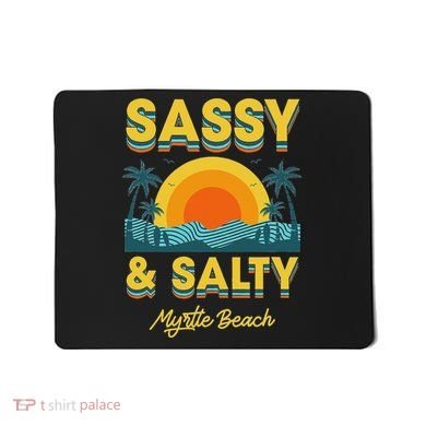 Sassy And Salty Myrtle Beach Retro Tropical Mousepad