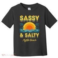 Sassy And Salty Myrtle Beach Retro Tropical Toddler T-Shirt thumb 0