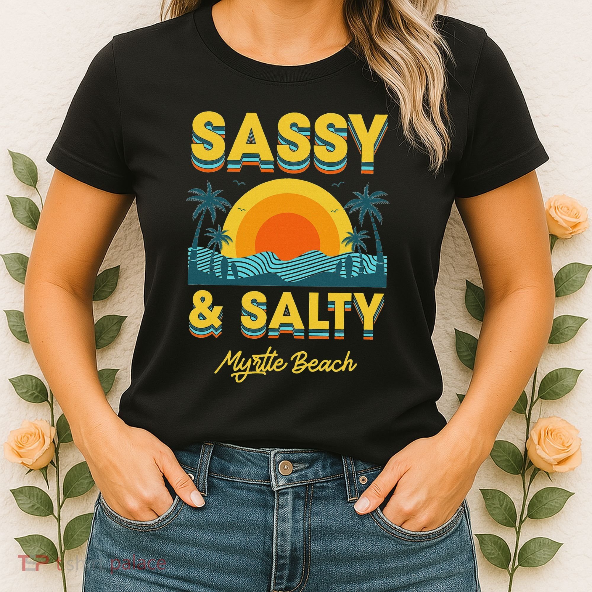Sassy And Salty Myrtle Beach Retro Tropical Women's T-Shirt