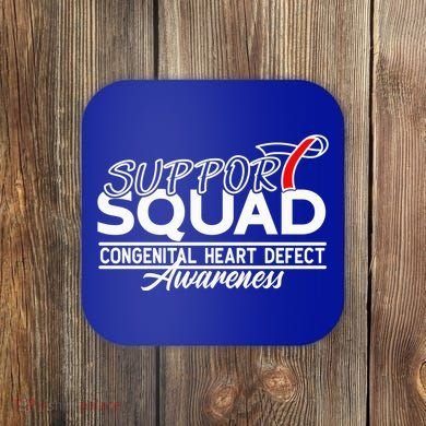 Support Awareness Squad I CHD Congenital Heart Defect Coaster