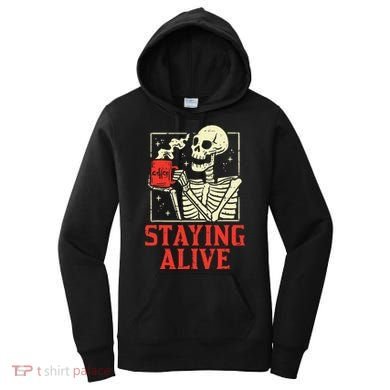 Staying Alive Skeleton Coffe Funny Retro Vintage Halloween Women's Hoodie