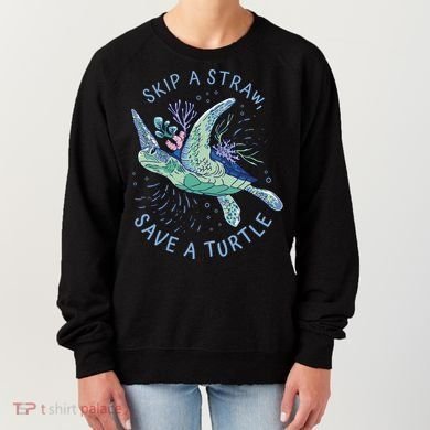 Skip A Straw Save A Turtle Ocean Women's Sweatshirt