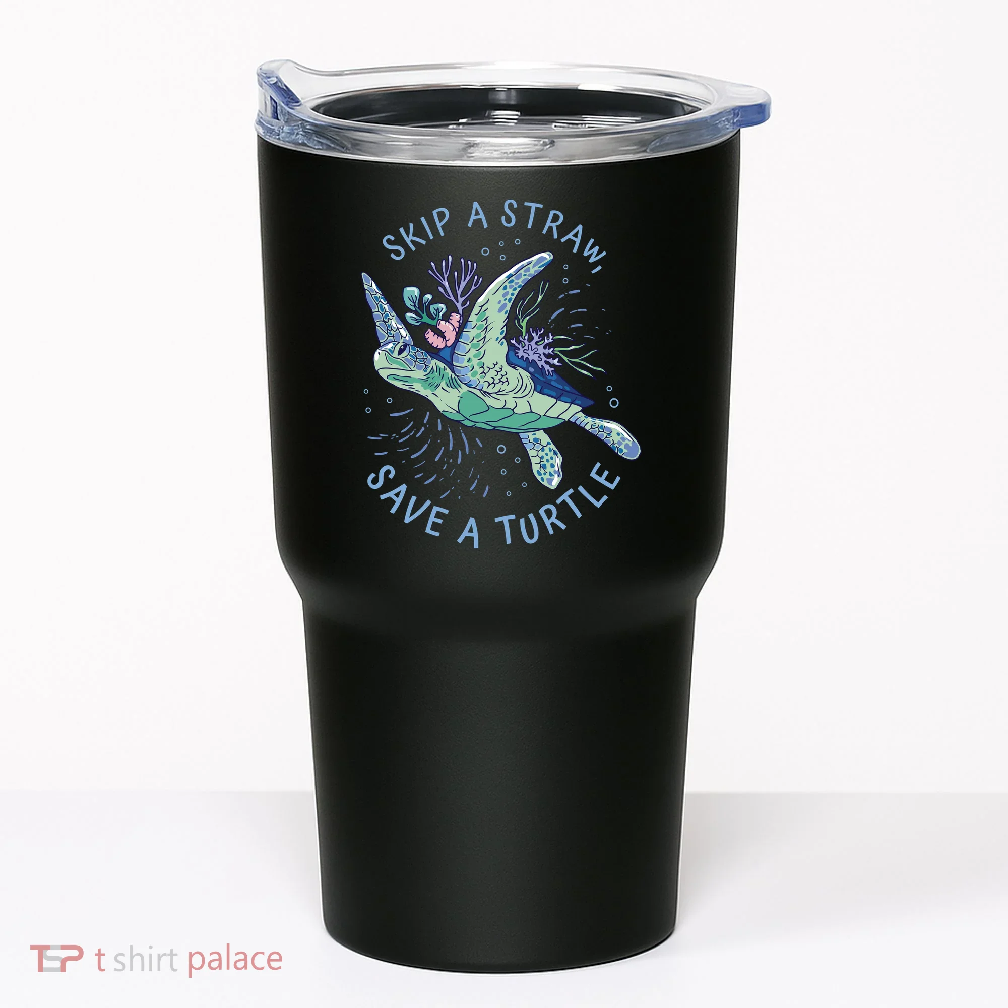 Skip A Straw Save A Turtle Ocean Tumbler