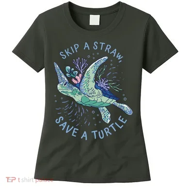 Skip A Straw Save A Turtle Ocean Women's T-Shirt