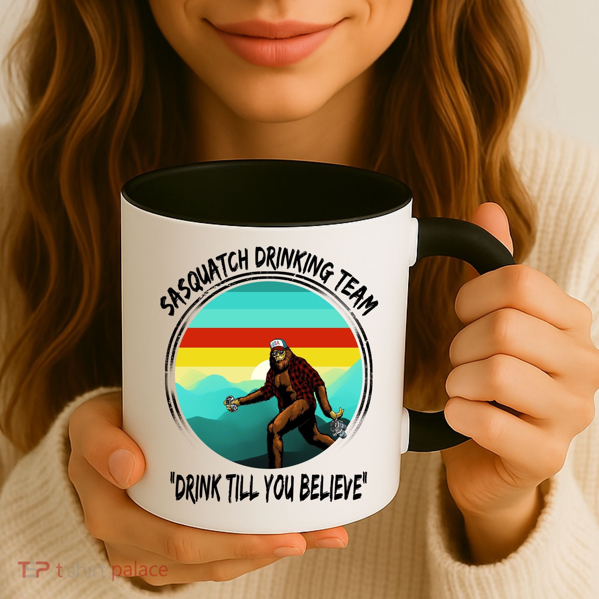Sasquatch Drinking Team Drink Till You Believe Coffee Mug