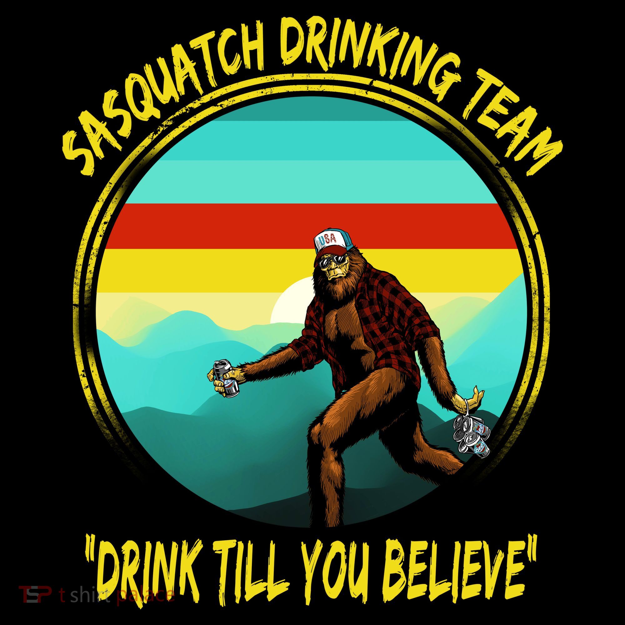 Sasquatch Drinking Team Drink Till You Believe Women's Hoodie