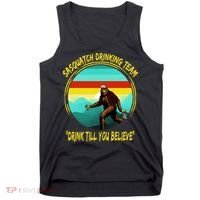Sasquatch Drinking Team Drink Till You Believe Tank Top thumb 0
