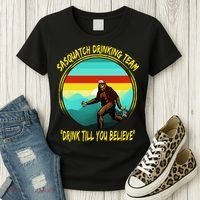 Sasquatch Drinking Team Drink Till You Believe Women's T-Shirt thumb 3