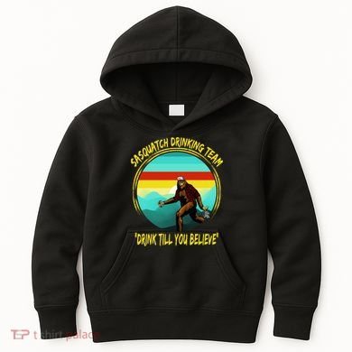 Sasquatch Drinking Team Drink Till You Believe Kids Hoodie