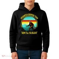 Sasquatch Drinking Team Drink Till You Believe Kids Hoodie thumb 4