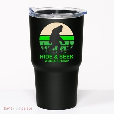 Sasquatch Hide And Seek World Champion Tumbler