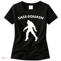 Sass-Squash Sassy Sasquatch Bigfoot Women's T-Shirt thumb 0