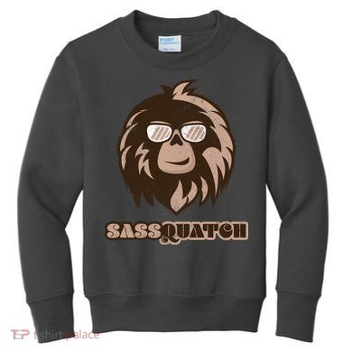 Sassquatch Funny Sasquatch Kids Sweatshirt