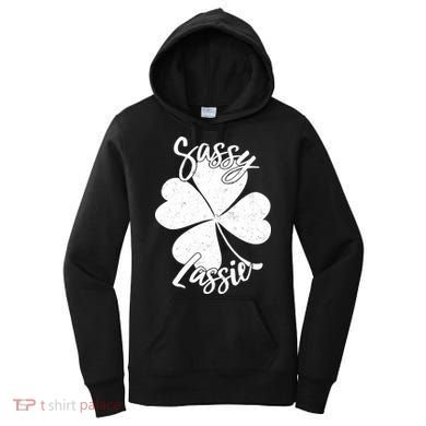 Sassy Lassie Irish Clover St. Patrick's Day Women's Hoodie