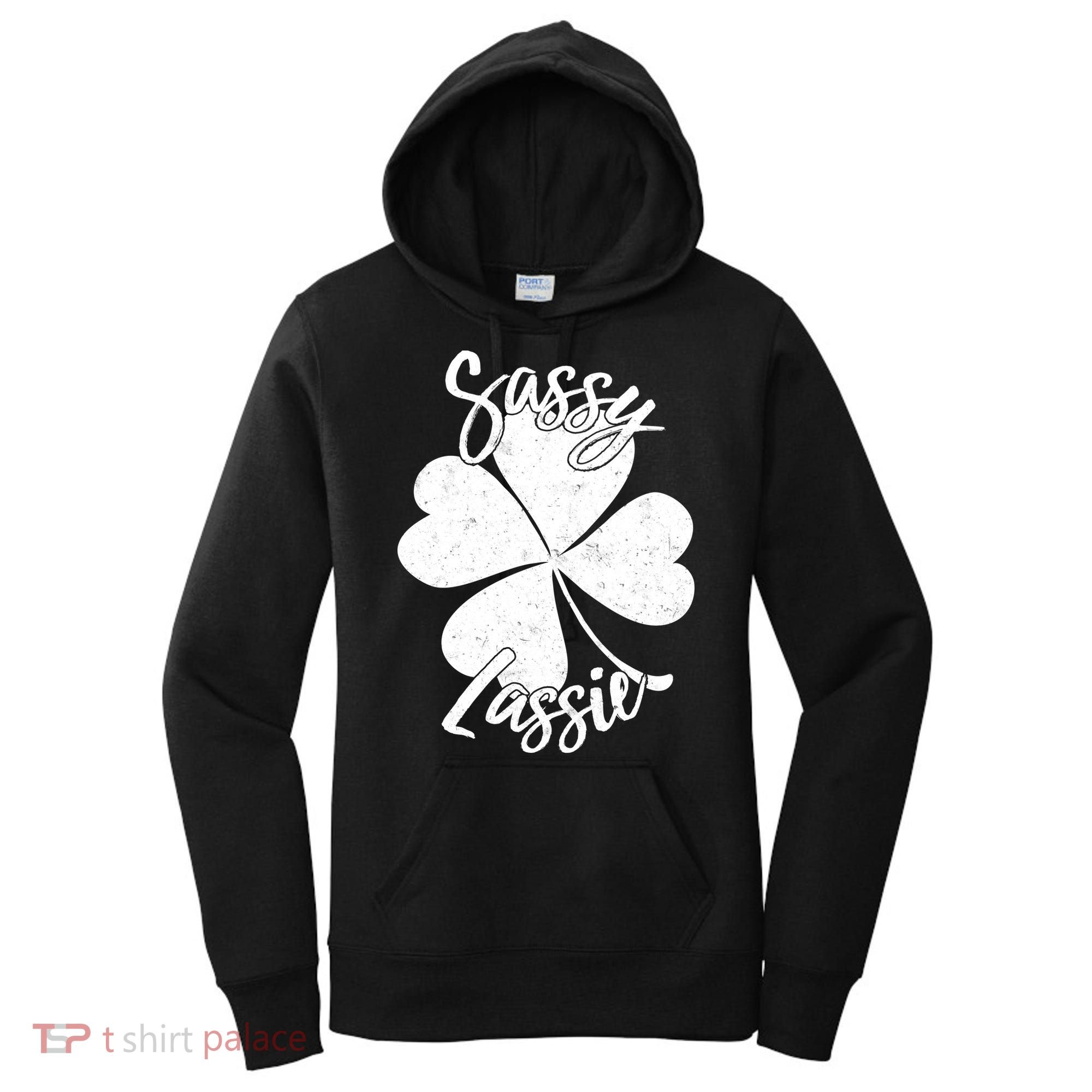Sassy Lassie Irish Clover St. Patrick's Day Women's Hoodie