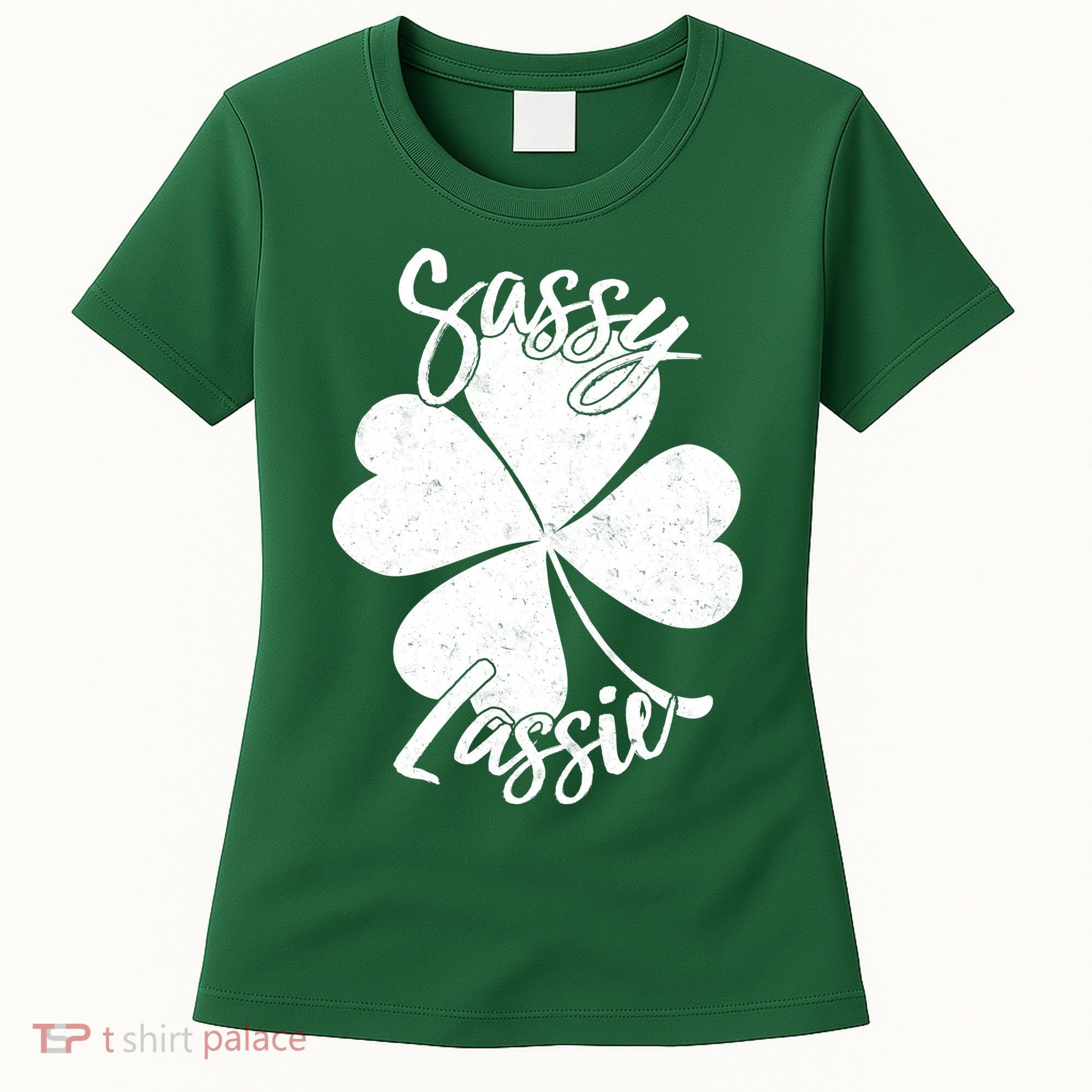 Sassy Lassie Irish Clover St. Patrick's Day Women's T-Shirt