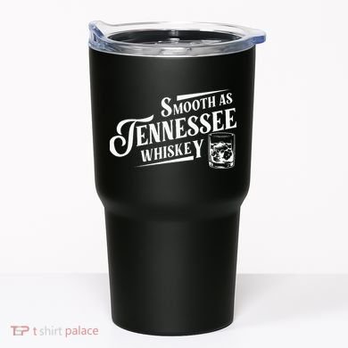 Smooth As Tennessee Whiskey Tumbler