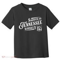 Smooth As Tennessee Whiskey Toddler T-Shirt thumb 0