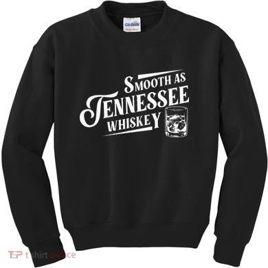 Smooth As Tennessee Whiskey Kids Sweatshirt