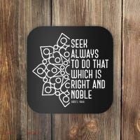 Seek Always To Do That Which Is Right And Noble Baha’I Quote Coaster thumb 0
