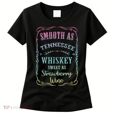 Smooth as Tennessee Whiskey Funny Humour Tee Vacation Women's T-Shirt