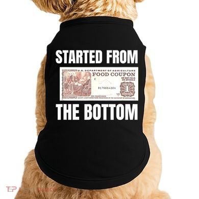 Started At The Bottom Funny Food Stamp 80s 90s Kids Know Doggie Tank