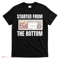 Started At The Bottom Funny Food Stamp 80s 90s Kids Know T-Shirt thumb 0